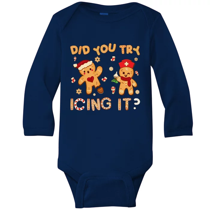 Did You Try Icing It Christmas School Nurse Emergency Nurse Baby Long Sleeve Bodysuit