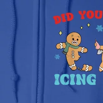 Did You Try Icing It Christmas Nurse Gift Full Zip Hoodie