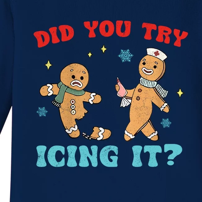 Did You Try Icing It Christmas Nurse Gift Baby Long Sleeve Bodysuit