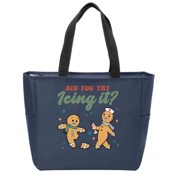 Did You Try Icing It Funny Gingerbread Funny Christmas Zip Tote Bag