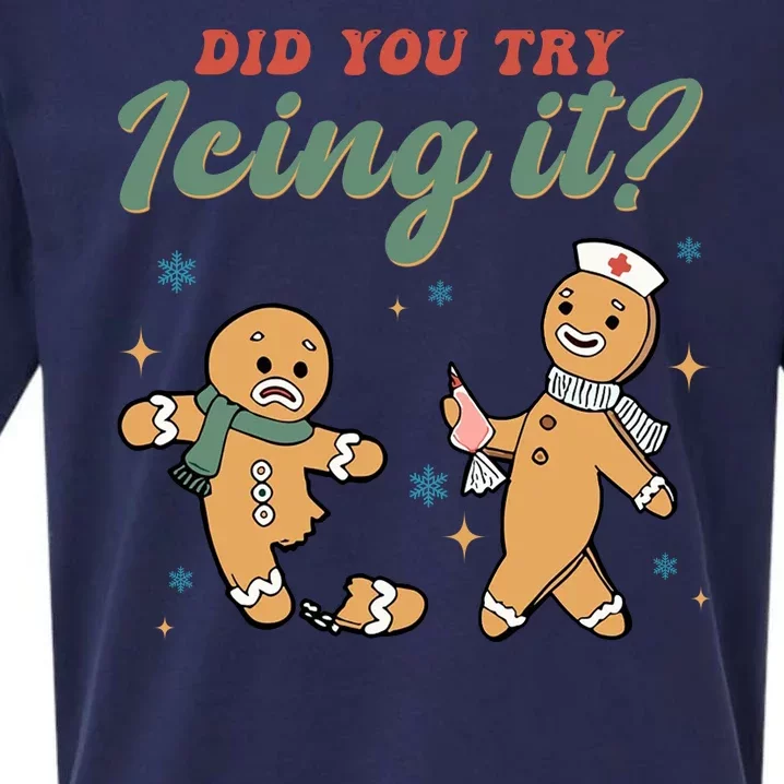 Did You Try Icing It Funny Gingerbread Funny Christmas Sueded Cloud Jersey T-Shirt