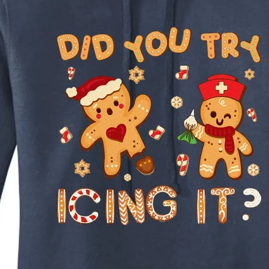 Did You Try Icing It Christmas School Nurse Emergency Nurse Women's Pullover Hoodie