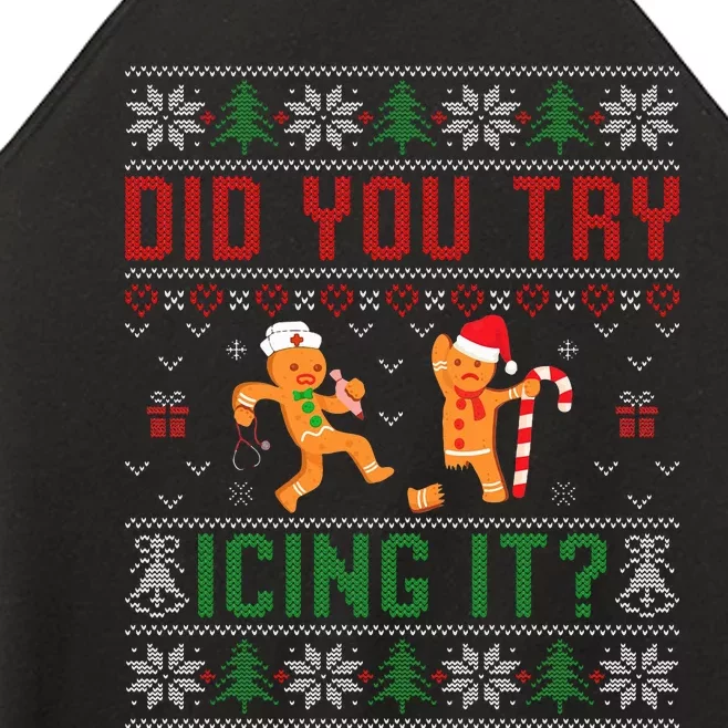 Did You Try Icing It Funny Nurse Ugly Christmas Sweater Women’s Perfect Tri Rocker Tank