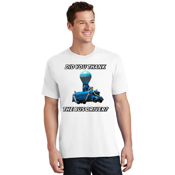 Did You Thank The Bus Driver Cringey T-Shirt