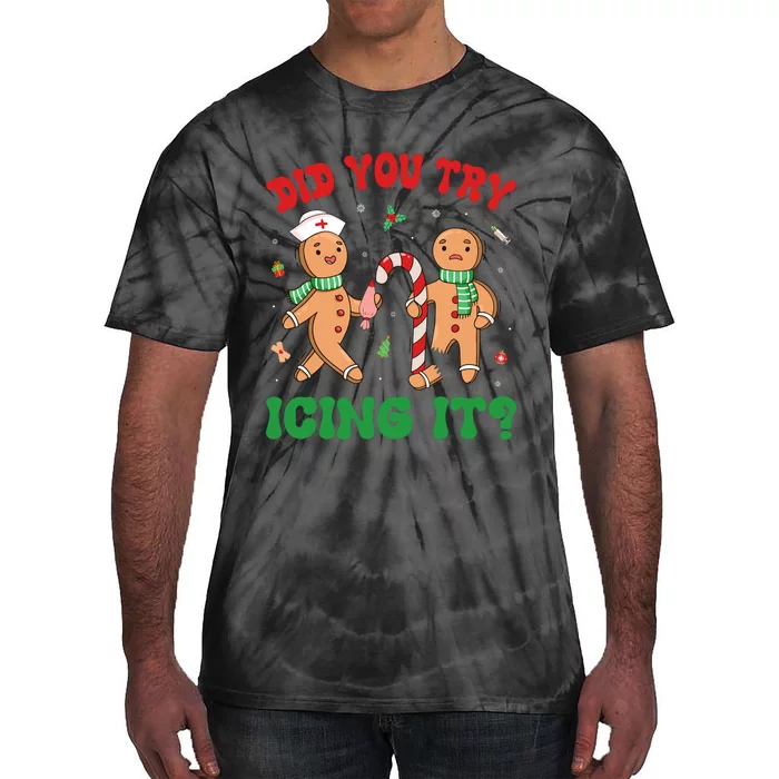 Did You Try Icing It Retro Christmas Gingerbread Nurse Squad Tie-Dye T-Shirt