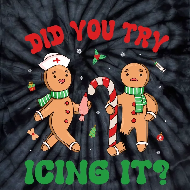 Did You Try Icing It Retro Christmas Gingerbread Nurse Squad Tie-Dye T-Shirt