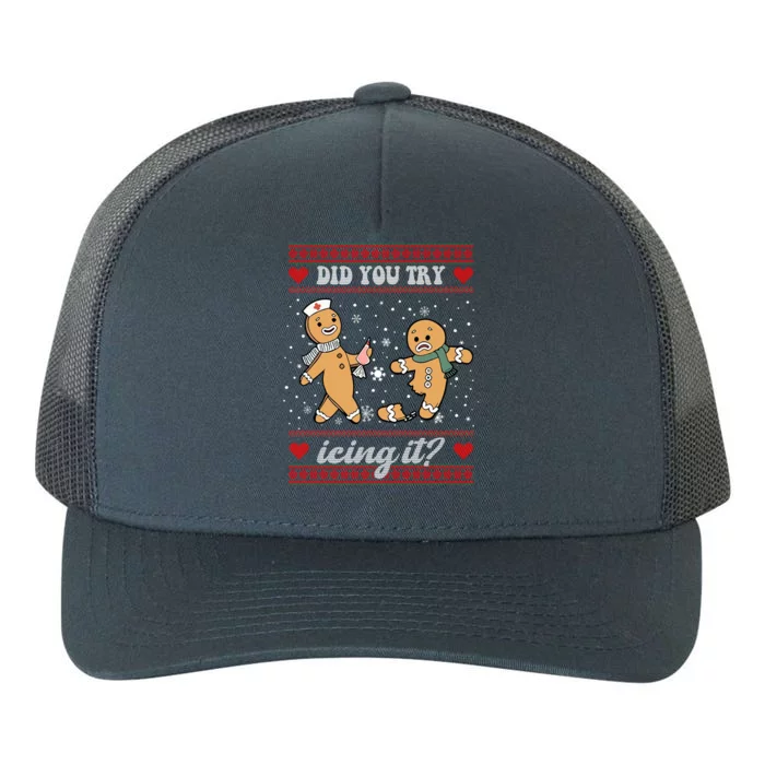 Did You Try Icing It Funny Christmas Gingerbread Cookie Yupoong Adult 5-Panel Trucker Hat