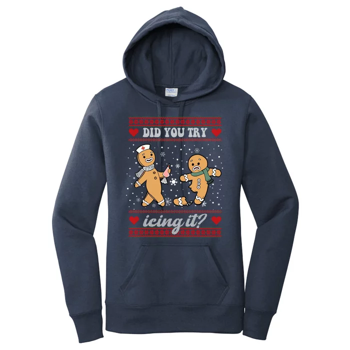 Did You Try Icing It Funny Christmas Gingerbread Cookie Women's Pullover Hoodie