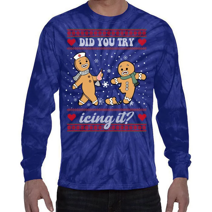 Did You Try Icing It Funny Christmas Gingerbread Cookie Tie-Dye Long Sleeve Shirt