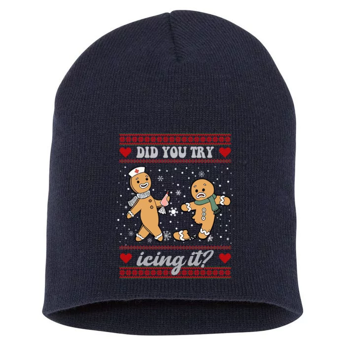 Did You Try Icing It Funny Christmas Gingerbread Cookie Short Acrylic Beanie