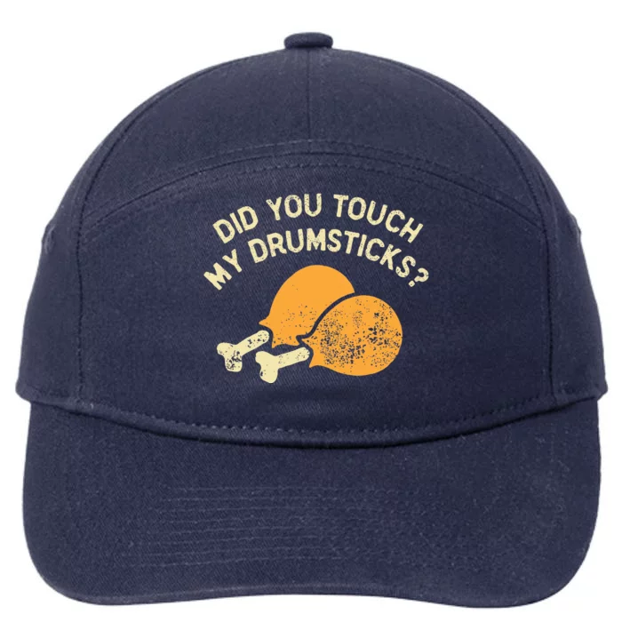 Did You Touch My Drumsticks 7-Panel Snapback Hat