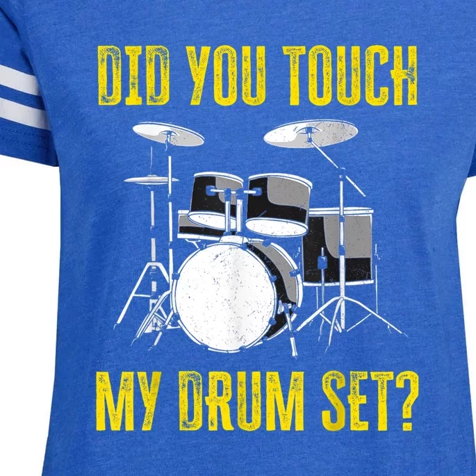 Did You Touch My Drum Set Funny Percussion Music Enza Ladies Jersey Football T-Shirt