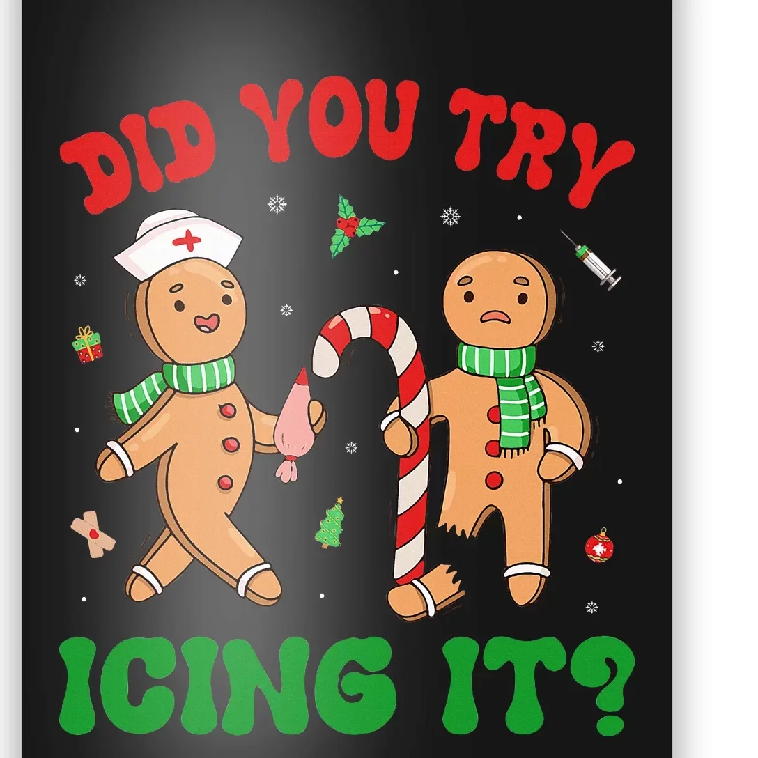 Did You Try Icing It Retro Christmas Gingerbread Nurse Squad Poster