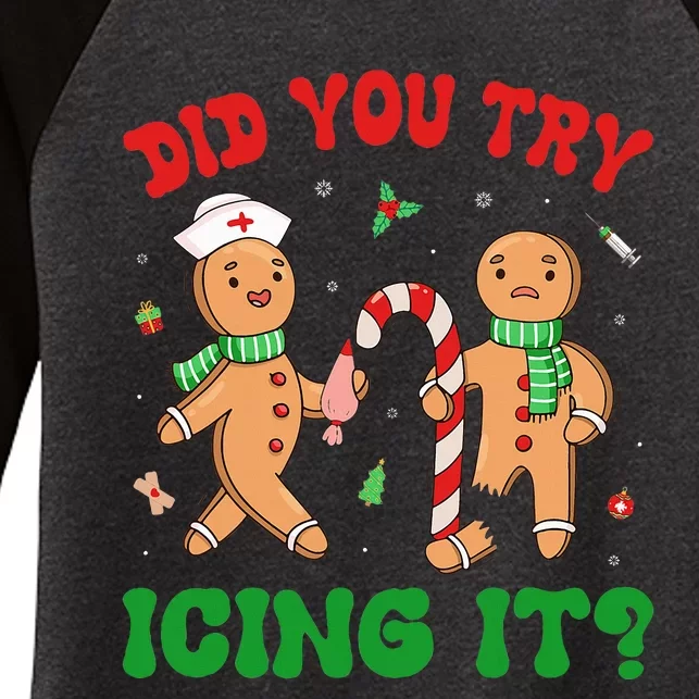 Did You Try Icing It Retro Christmas Gingerbread Nurse Squad Women's Tri-Blend 3/4-Sleeve Raglan Shirt