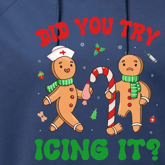 Did You Try Icing It Retro Christmas Gingerbread Nurse Squad Performance Fleece Hoodie