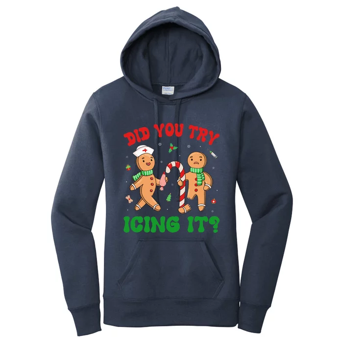 Did You Try Icing It Retro Christmas Gingerbread Nurse Squad Women's Pullover Hoodie