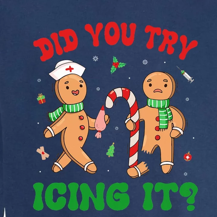 Did You Try Icing It Retro Christmas Gingerbread Nurse Squad Garment-Dyed Sweatshirt