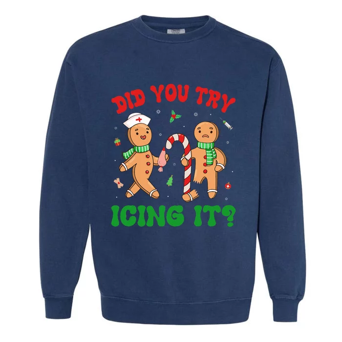 Did You Try Icing It Retro Christmas Gingerbread Nurse Squad Garment-Dyed Sweatshirt