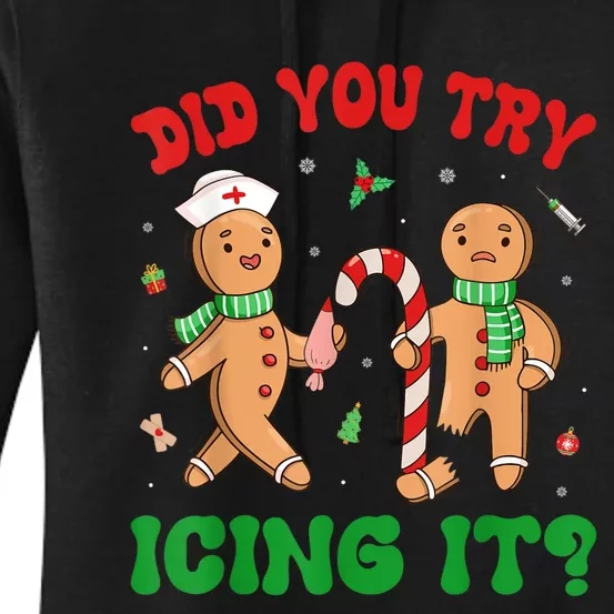 Did You Try Icing It Retro Christmas Gingerbread Nurse Squad Women's Pullover Hoodie