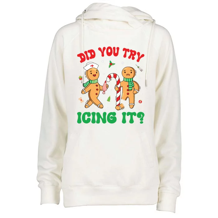 Did You Try Icing It Retro Christmas Gingerbread Nurse Squad Womens Funnel Neck Pullover Hood