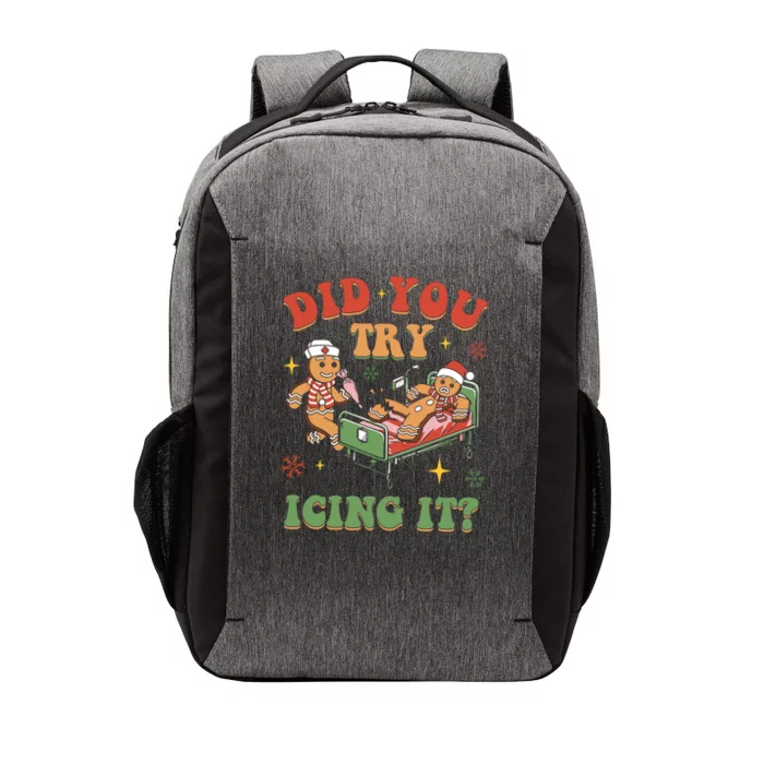 Did You Try Icing It Gingerbread Nurse Christmas Holiday Gift Vector Backpack