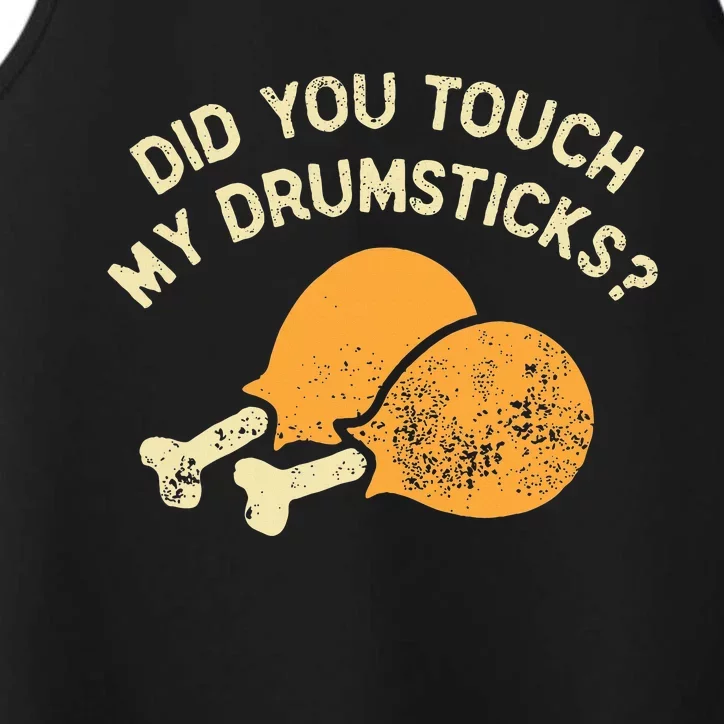 Did You Touch My Drumsticks Performance Tank