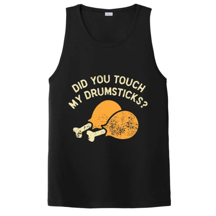 Did You Touch My Drumsticks Performance Tank