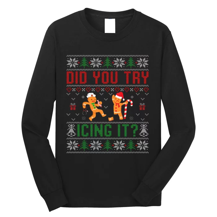 Did You Try Icing It Nurse Ugly Christmas Sweater Long Sleeve Shirt