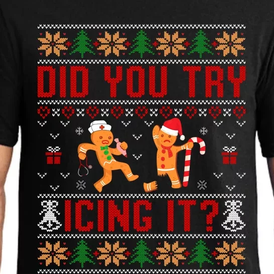 Did You Try Icing It Funny Nurse For Xmas Pajama Set