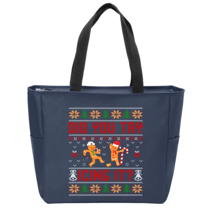 Did You Try Icing It Funny Nurse For Xmas Zip Tote Bag