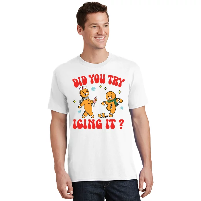 Did You Try Icing It Funny Christmas Nurse Gingerbread Man Long Sleeve T-Shirt