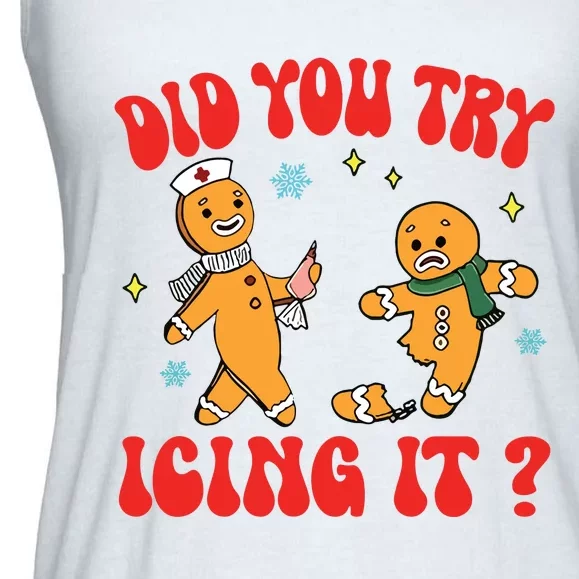 Did You Try Icing It Funny Christmas Nurse Gingerbread Man Long Sleeve Ladies Essential Flowy Tank