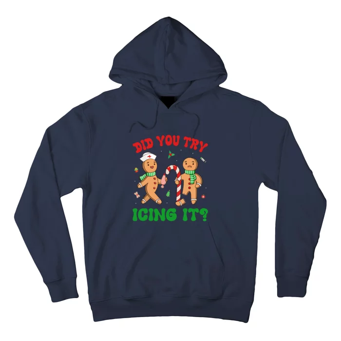 Did You Try Icing It Retro Christmas Gingerbread Nurse Squad Gift Hoodie