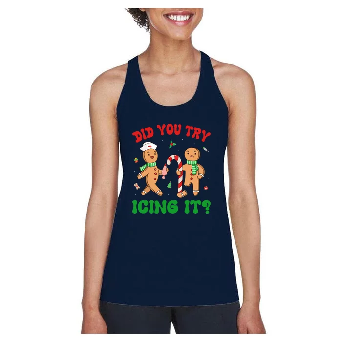 Did You Try Icing It Retro Christmas Gingerbread Nurse Squad Gift Women's Racerback Tank