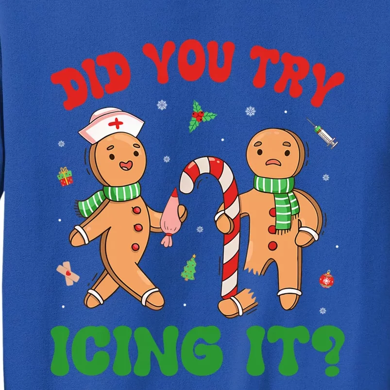 Did You Try Icing It Christmas Gingerbread Nurse Squad Gift Sweatshirt