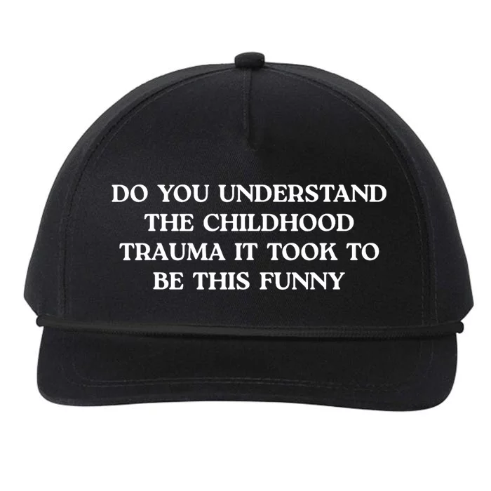 Do You Understand Childhood Trauma Took To Be This Snapback Five-Panel Rope Hat