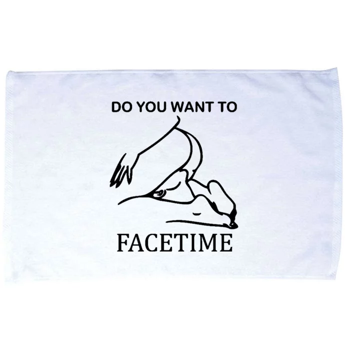 Do You Want To Facetime Microfiber Hand Towel