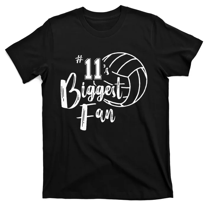 Eleven 11s Biggest FanVolleyball Mom Volleyball Dad T-Shirt