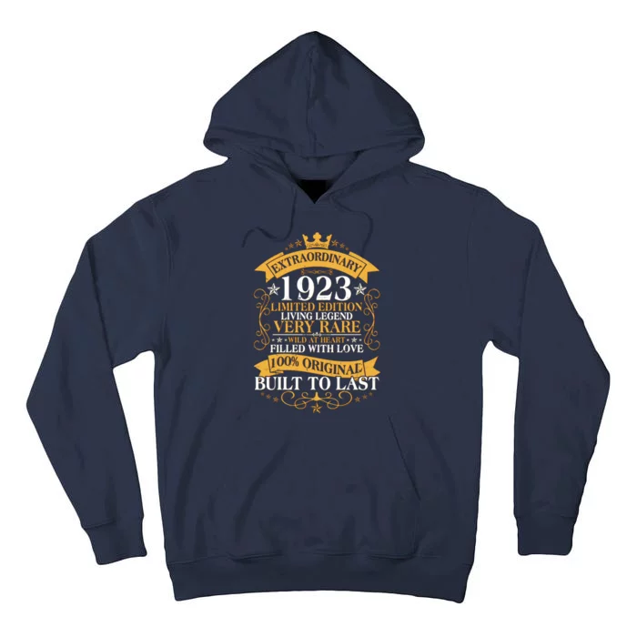 Extraordinary 1923 Limited Edition Built To Last 100th Birthday Tall Hoodie