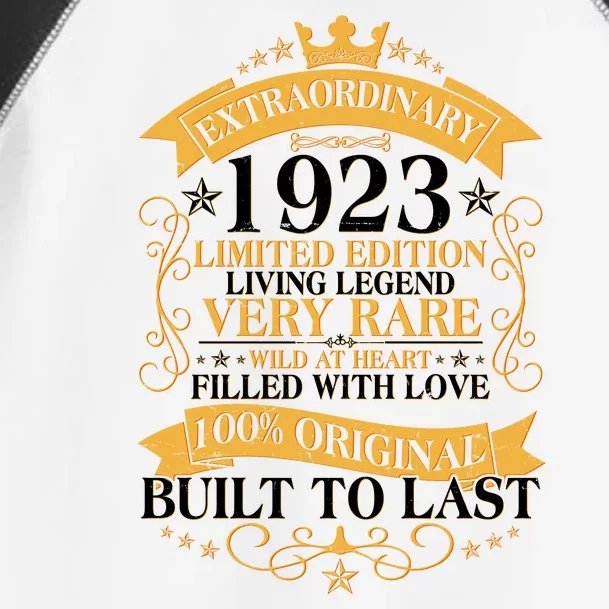 Extraordinary 1923 Limited Edition Built To Last 100th Birthday Toddler Fine Jersey T-Shirt