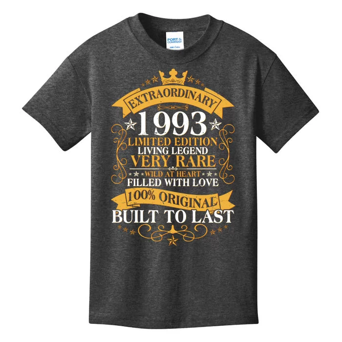 Extraordinary 1993 Limited Edition Built To Last 30th Birthday Kids T-Shirt