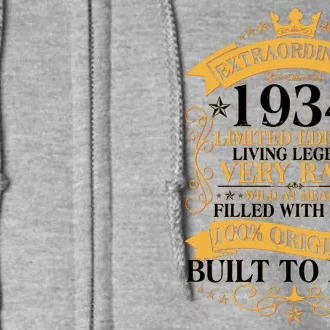 Extraordinary 1934 Limited Edition Built To Last 90th Birthday Full Zip Hoodie