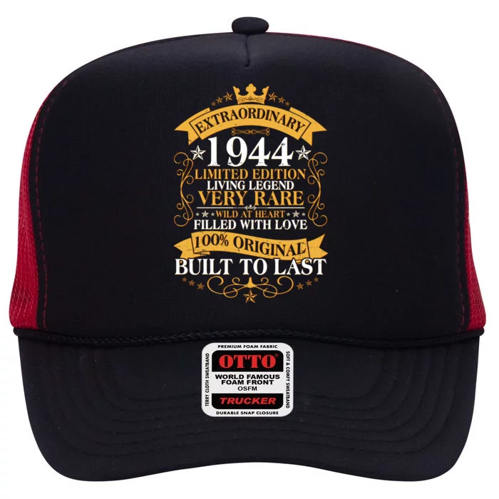 Extraordinary 1944 Limited Edition Built To Last 80th Birthday High Crown Mesh Trucker Hat