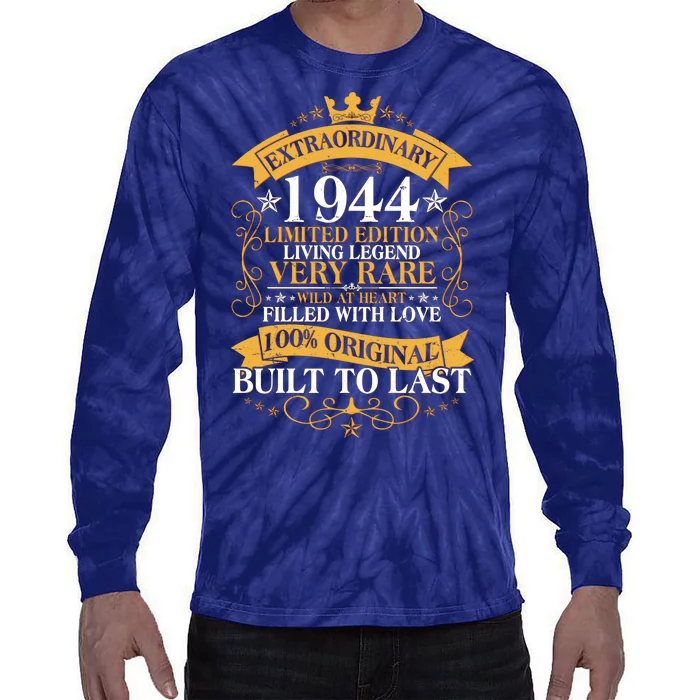 Extraordinary 1944 Limited Edition Built To Last 80th Birthday Tie-Dye Long Sleeve Shirt