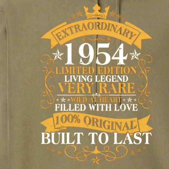 Extraordinary 1954 Limited Edition Built To Last 70th Birthday Premium Hoodie