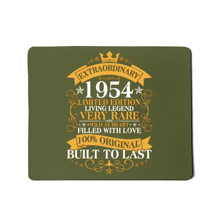 Extraordinary 1954 Limited Edition Built To Last 70th Birthday Mousepad