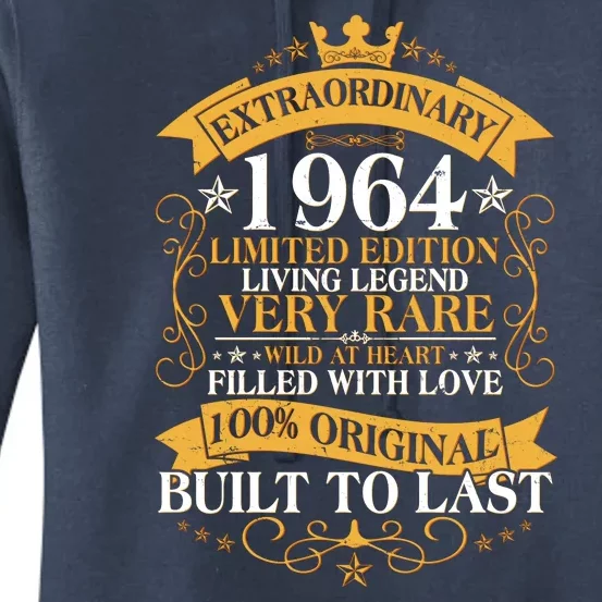 Extraordinary 1964 Limited Edition Built To Last 60th Birthday Women's Pullover Hoodie