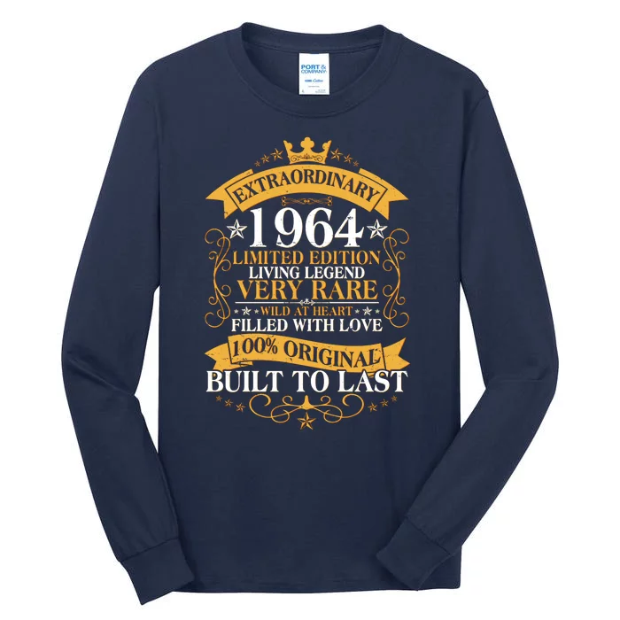 Extraordinary 1964 Limited Edition Built To Last 60th Birthday Tall Long Sleeve T-Shirt