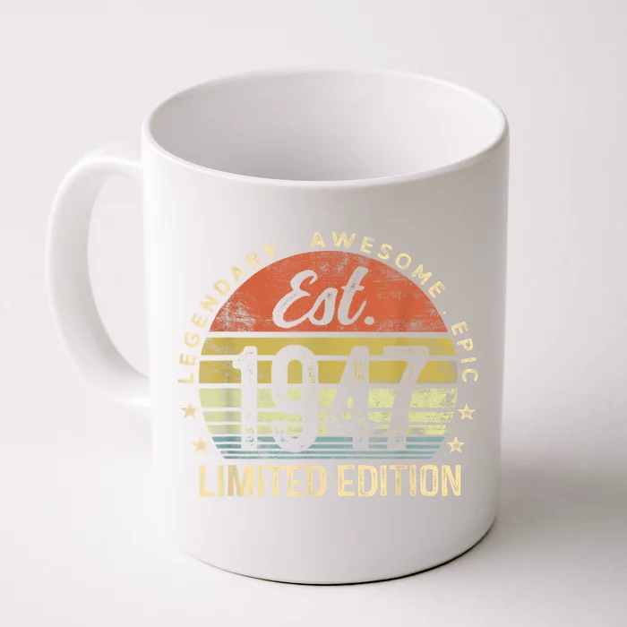 Est 1947 Limited Edition 76th Birthday Gifts 76 Year Old Front & Back Coffee Mug