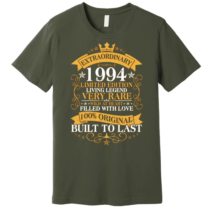 Extraordinary 1994 Limited Edition Built To Last 30th Birthday Premium T-Shirt